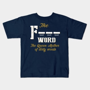 The F Word Kids T-Shirt